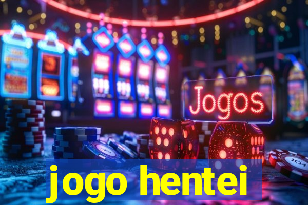 jogo hentei